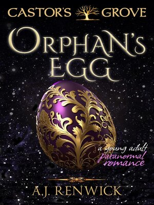 cover image of Orphan's Egg (A Castor's Grove Young Adult Paranormal Romance)